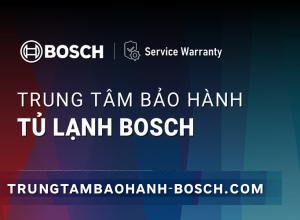 Trung tâm bảo hành tủ lạnh Bosch